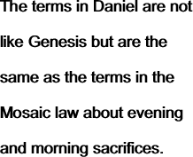 The terms in Daniel are