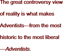 The great controversy view of